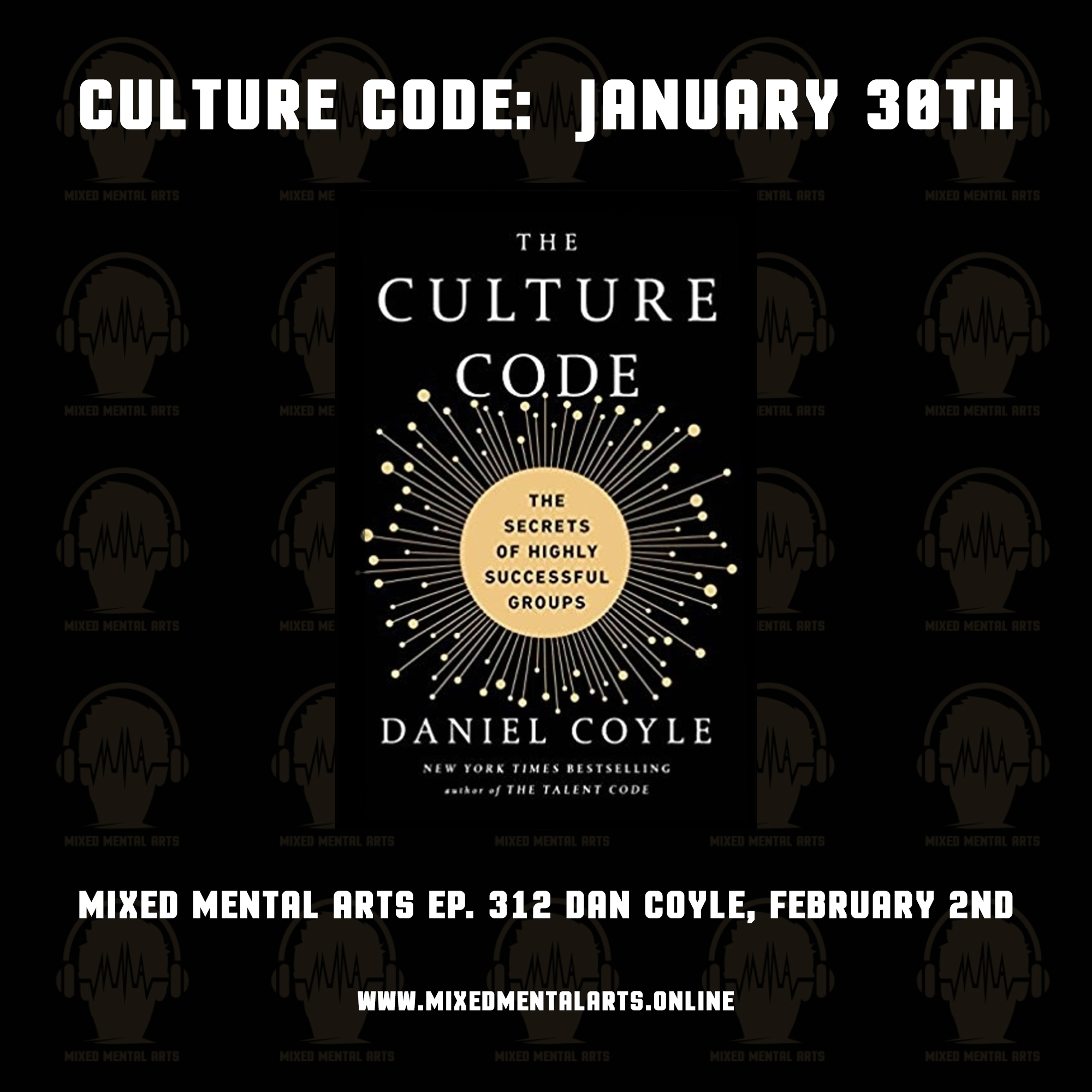 Dan Coyle Culture Code episode